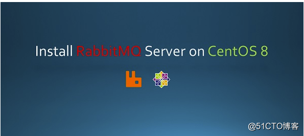 CentOS 8.2部署RabbitMQ 3.8.3 消息队列服务器