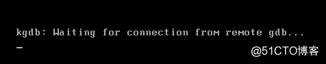 Linux内核开发双机调试(KGDB)