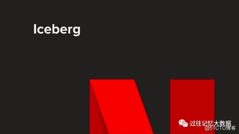 Apache iceberg：Netflix 数据仓库的基石